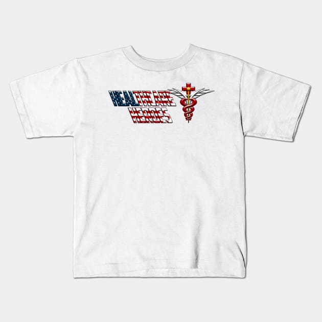 Healthcare Heroes Kids T-Shirt by Nostalgink